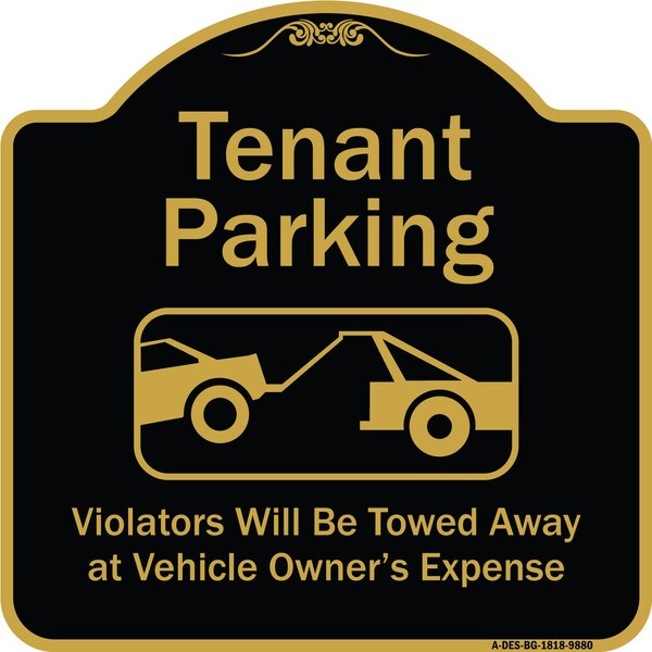 Signmission Designer Series-Tenant Parking Violators Towed Away With Graphic, 18" x 18", BG-1818-9880 A-DES-BG-1818-9880 - main
